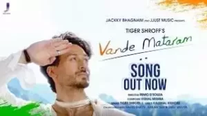 Vande Mataram Lyrics by Tiger Shroff